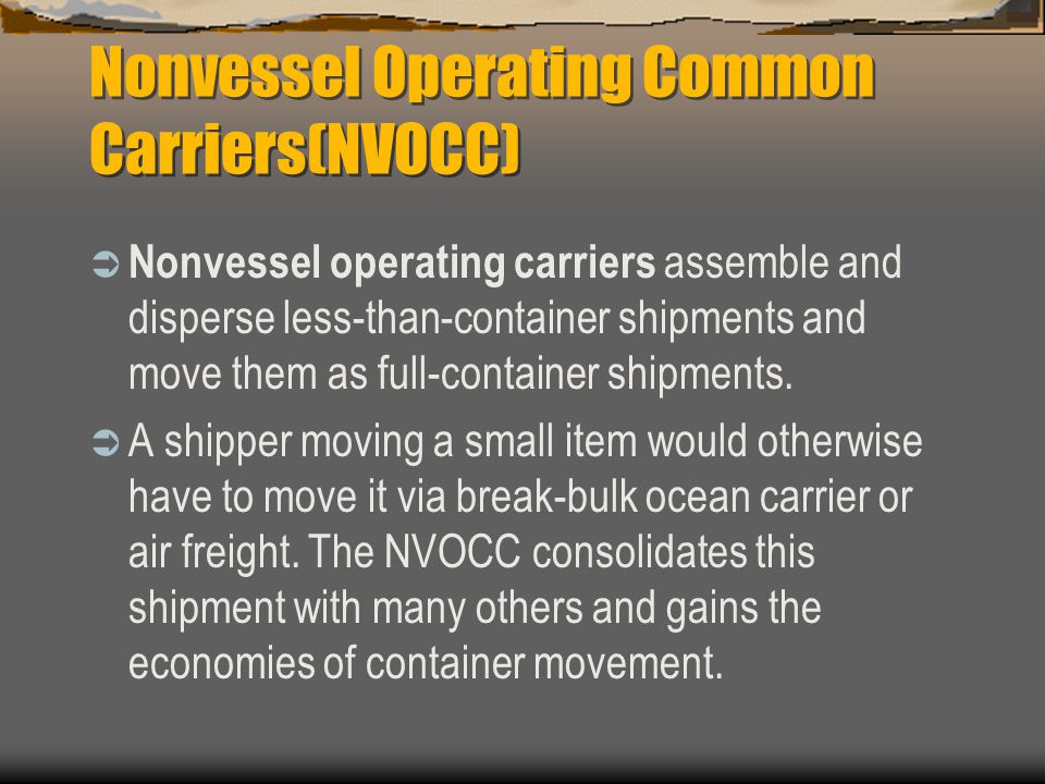Nonvessel Operating Common Carriers(NVOCC)