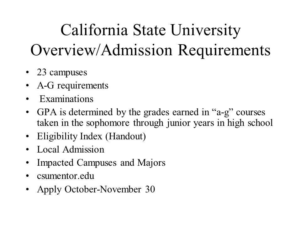 California State University Overview/Admission Requirements