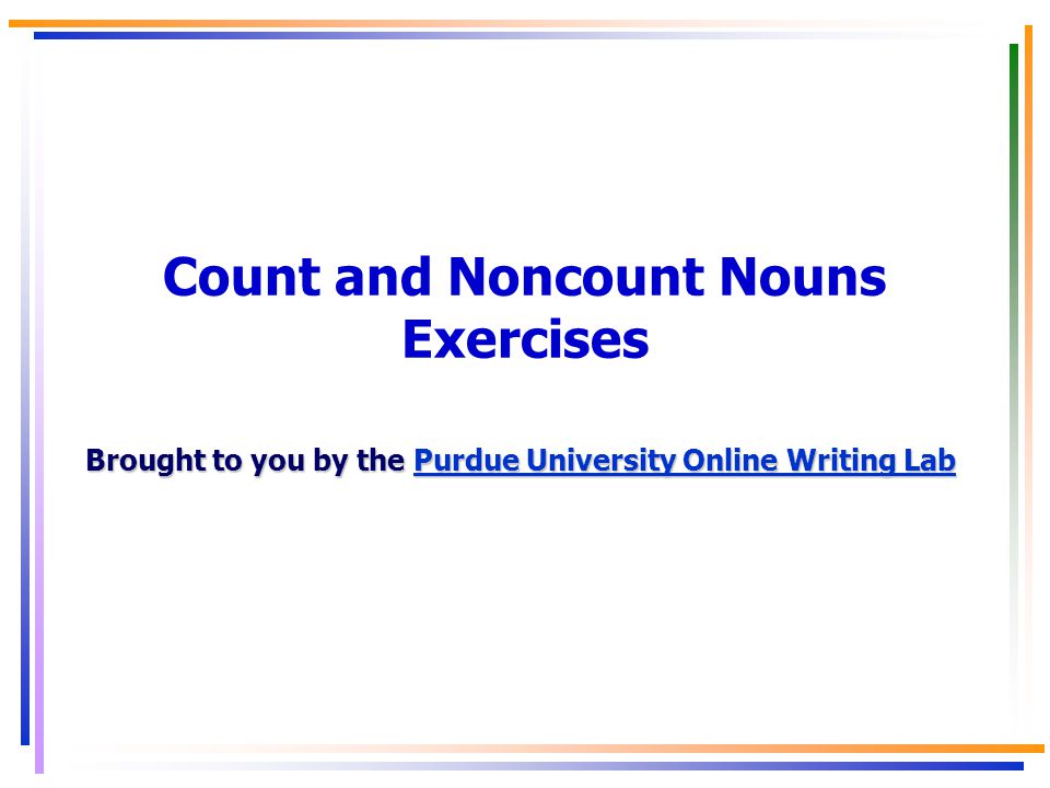 Count and Noncount Nouns Exercises