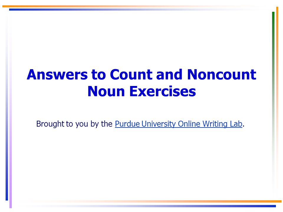 Answers to Count and Noncount Noun Exercises