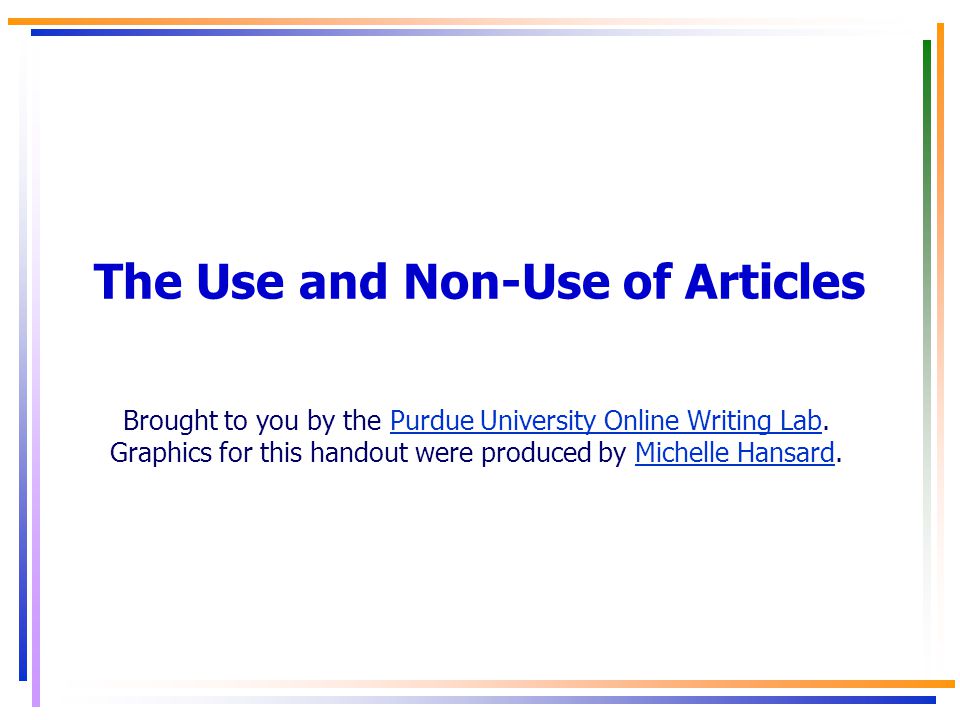 The Use and Non-Use of Articles