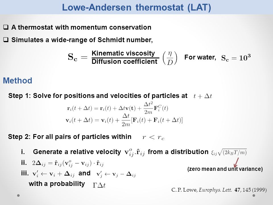 Formulation of an algorithm to implement Lowe-Andersen thermostat in  parallel molecular simulation package, LAMMPS Prathyusha K. R. and P. B.  Sunil Kumar. - ppt download