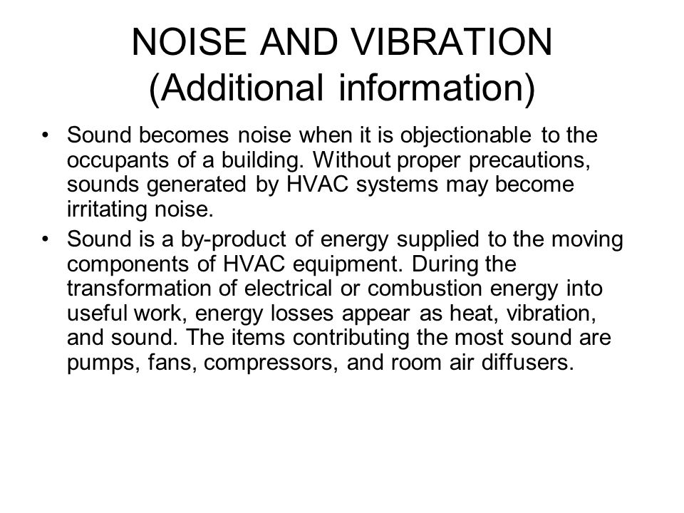 NOISE AND VIBRATION (Additional information)