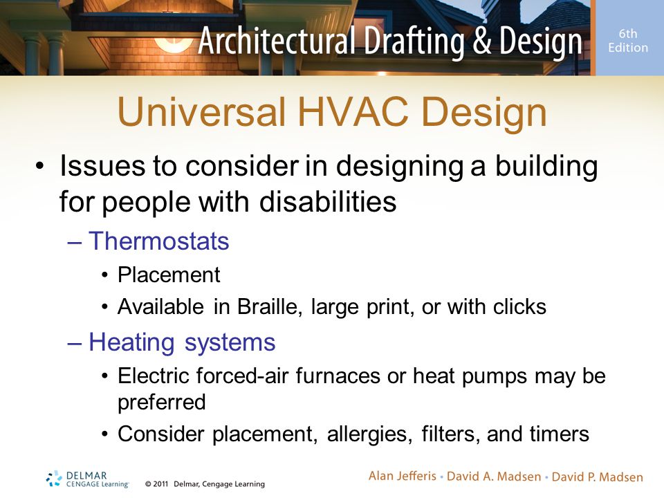 Universal HVAC Design Issues to consider in designing a building for people with disabilities. Thermostats.