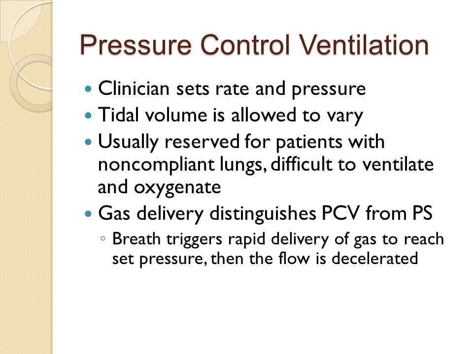 Pressure Control Ventilation