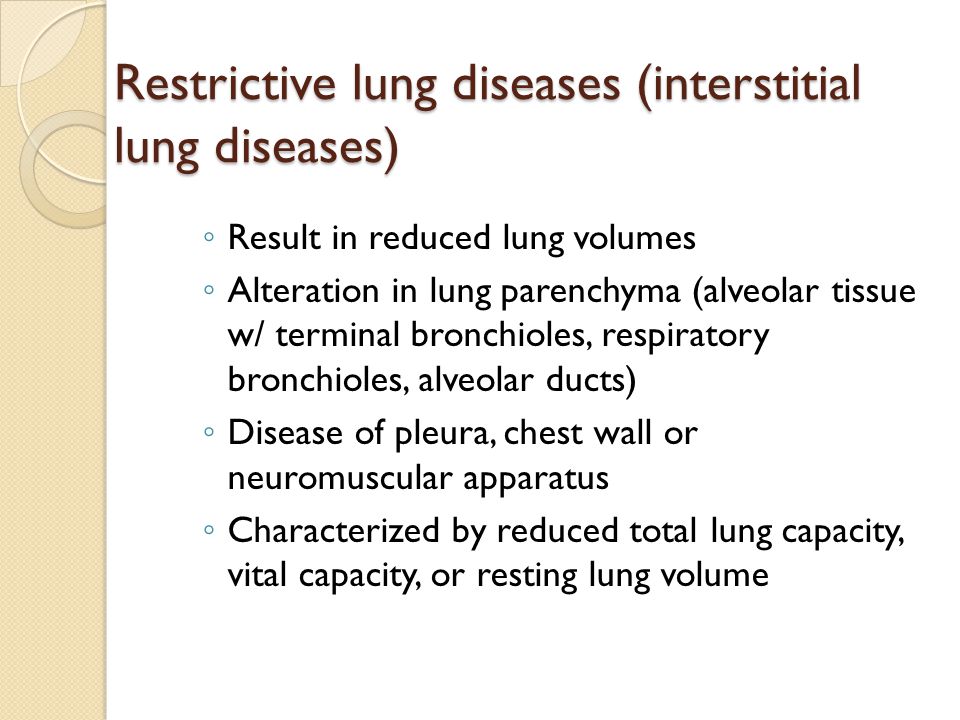 Restrictive lung diseases (interstitial lung diseases)