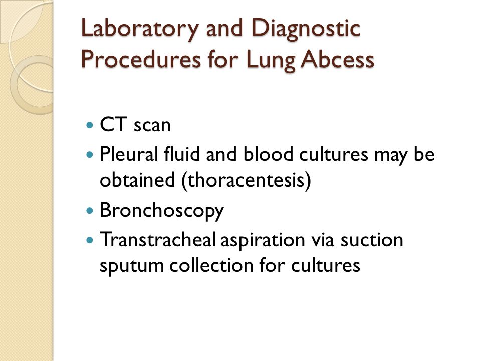 Laboratory and Diagnostic Procedures for Lung Abcess