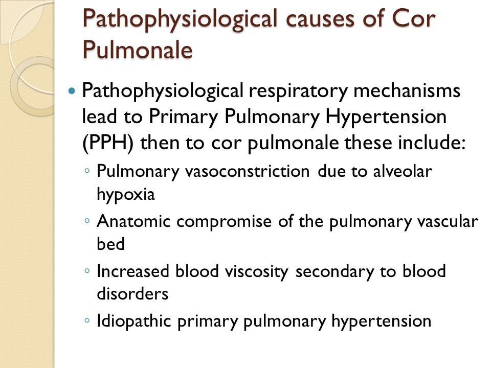 Pathophysiological causes of Cor Pulmonale