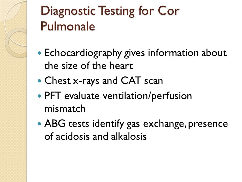 Diagnostic Testing for Cor Pulmonale