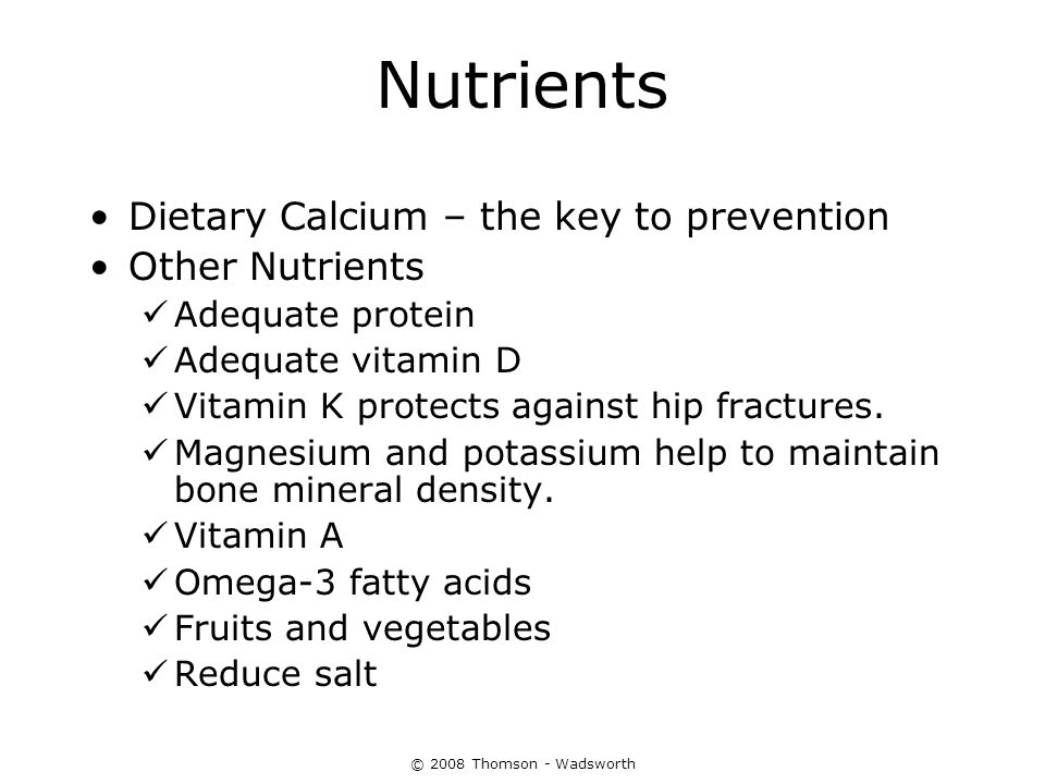 Nutrients Dietary Calcium – the key to prevention Other Nutrients
