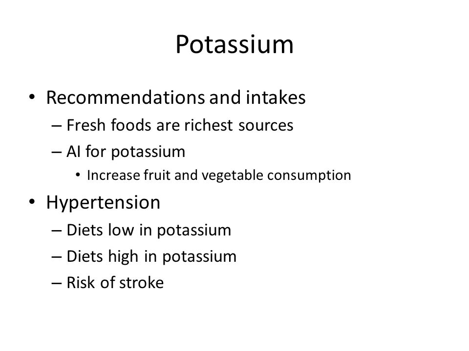 Potassium Recommendations and intakes Hypertension
