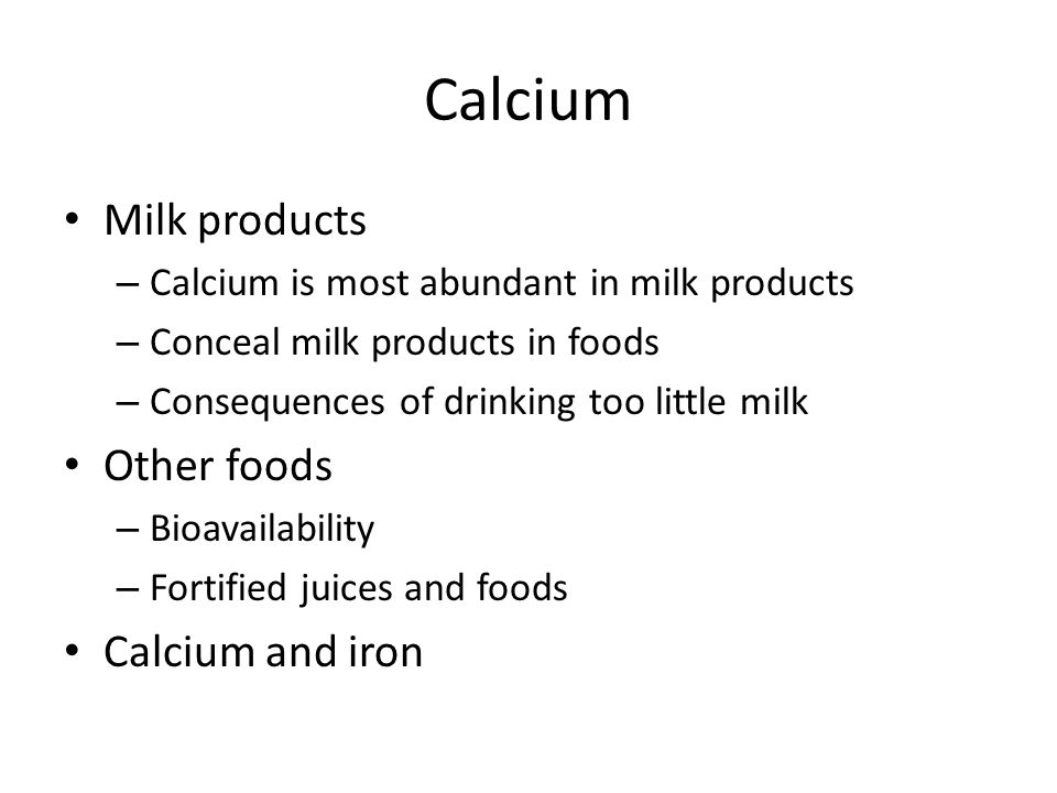 Calcium Milk products Other foods Calcium and iron