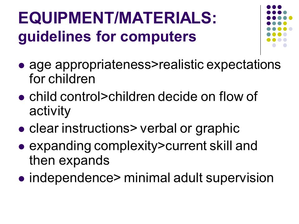 EQUIPMENT/MATERIALS: guidelines for computers