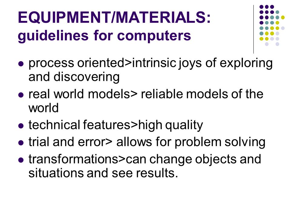 EQUIPMENT/MATERIALS: guidelines for computers