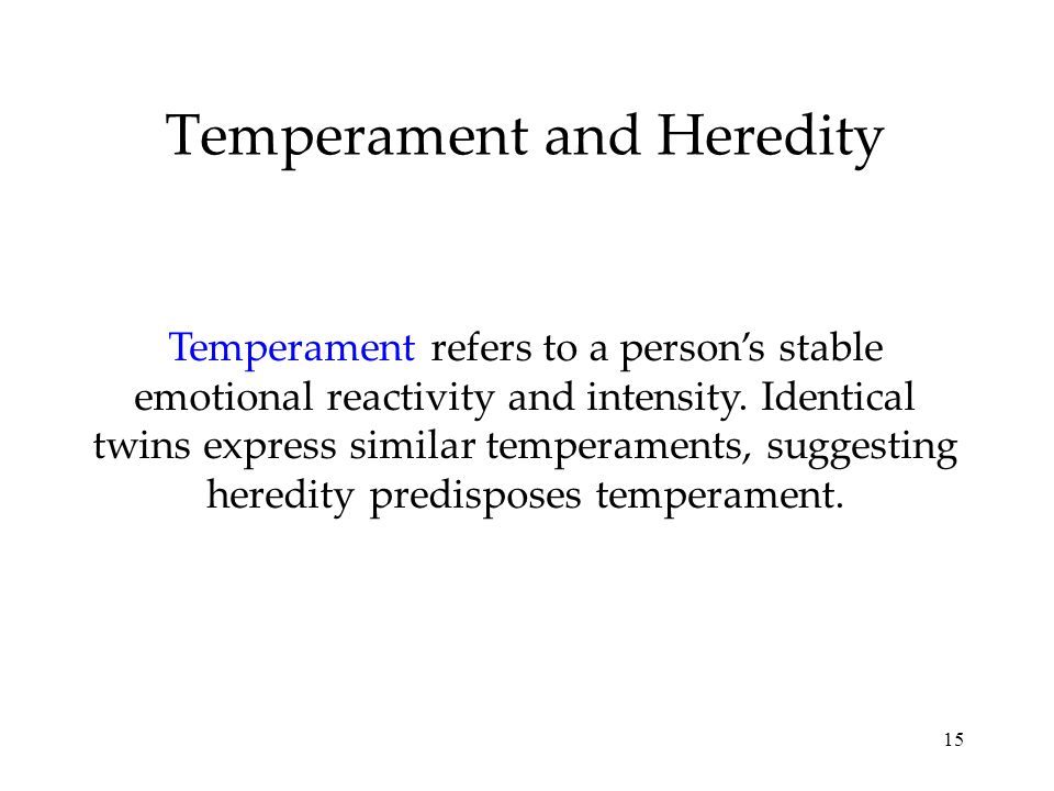 Temperament and Heredity