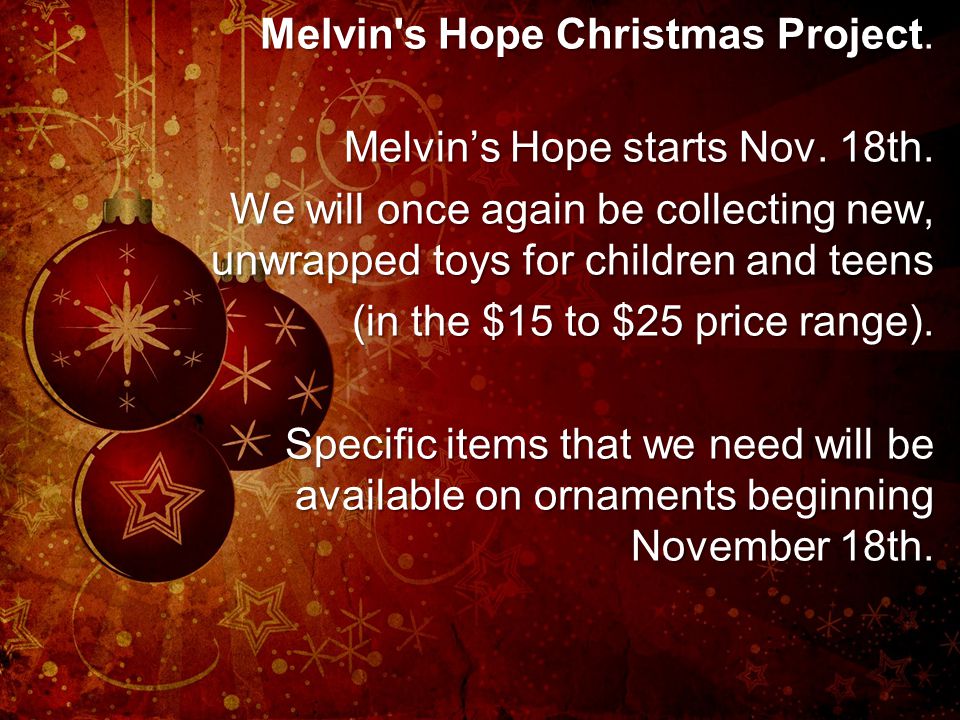 Melvin s Hope Christmas Project.