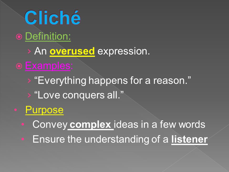 what is the meaning of cliche and examples