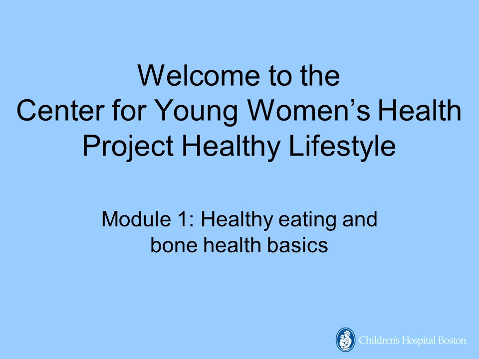 Module 1: Healthy eating and bone health basics