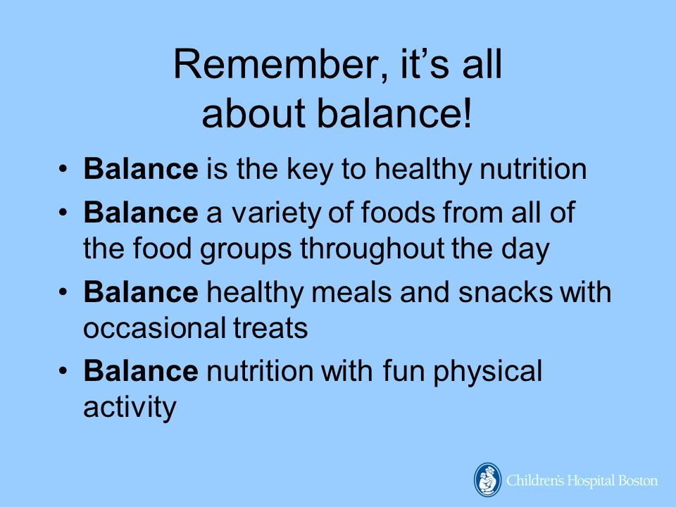 Remember, it’s all about balance!