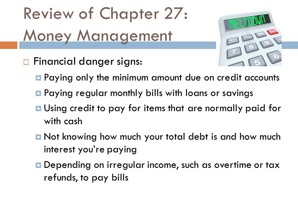 Review of Chapter 27: Money Management