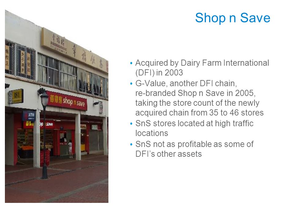 Shop n Save Acquired by Dairy Farm International (DFI) in 2003