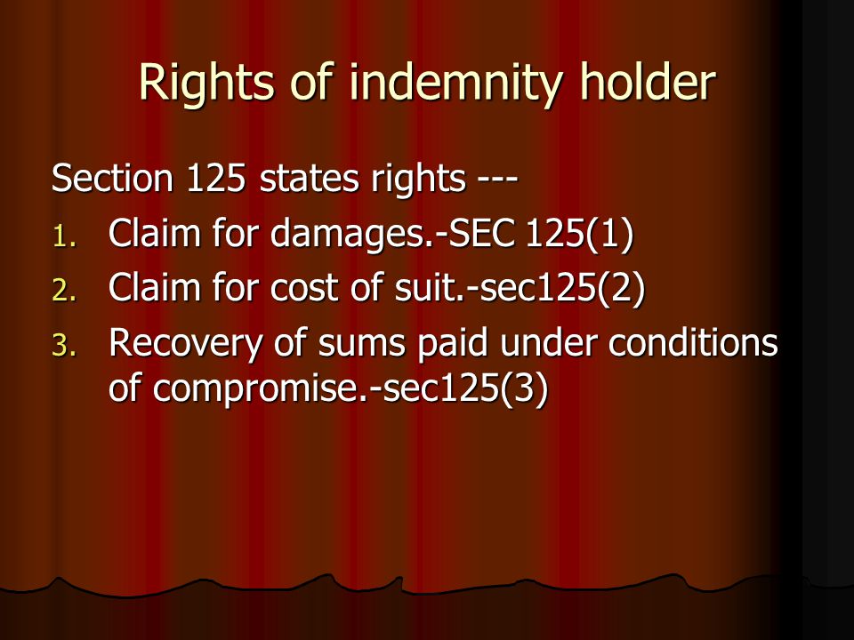 Rights of indemnity holder