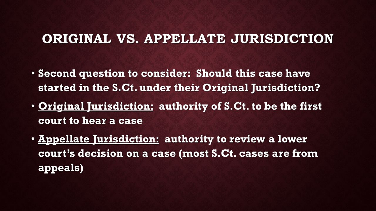 Original vs. appellate jurisdiction