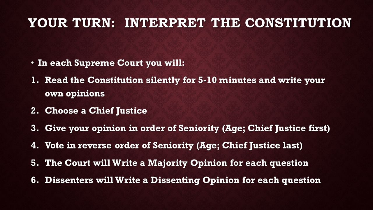 Your Turn: interpret the constitution