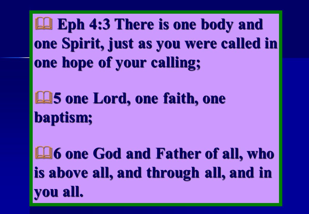 5 one Lord, one faith, one baptism;