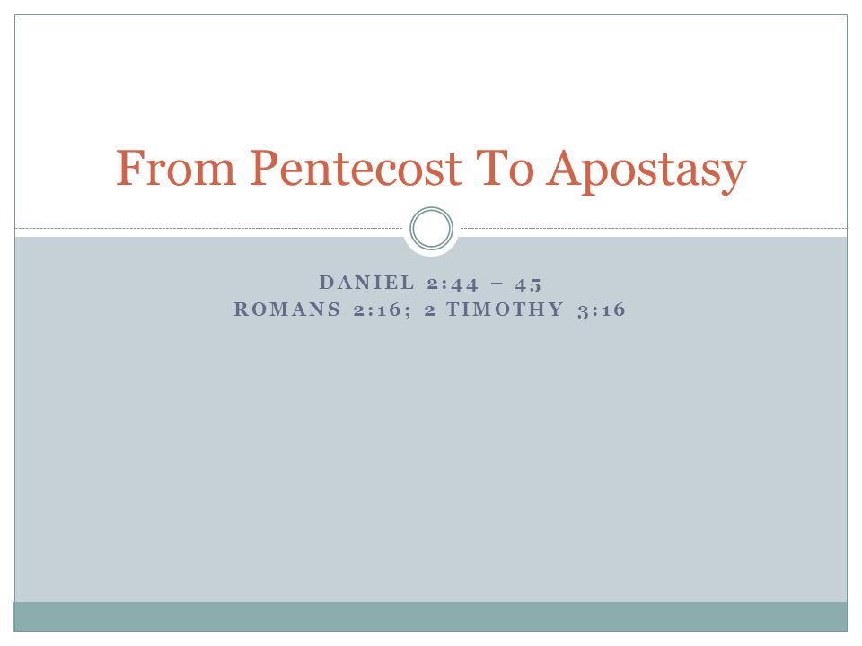 From Pentecost To Apostasy