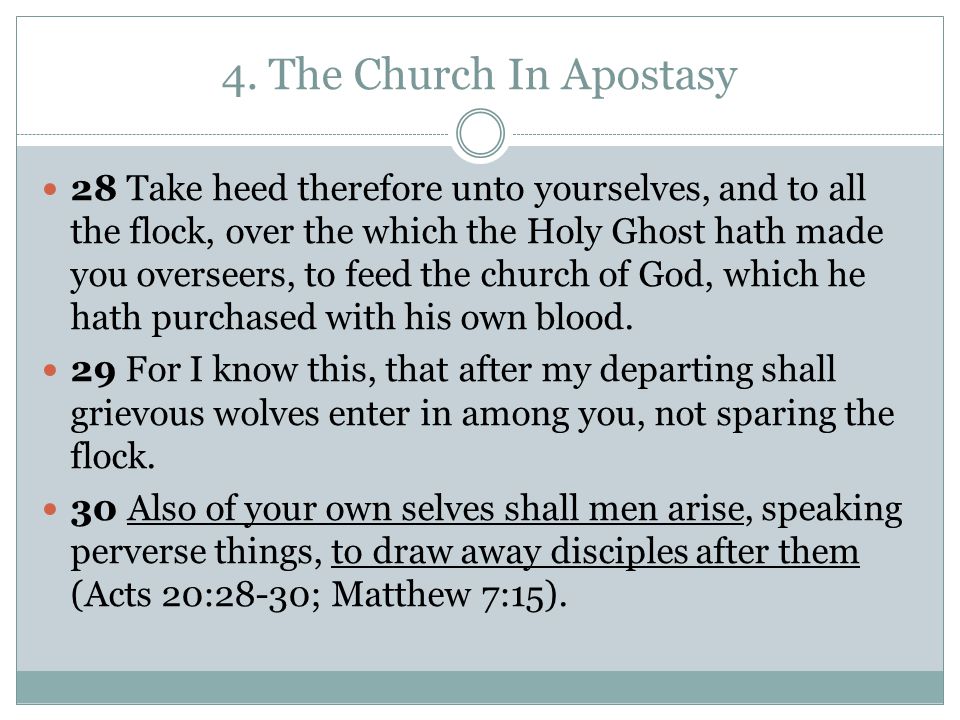 4. The Church In Apostasy