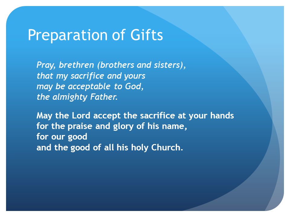 Preparation of Gifts