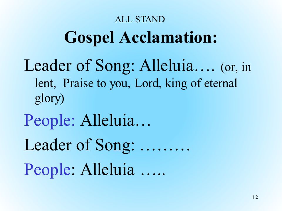 ALL STAND Gospel Acclamation: