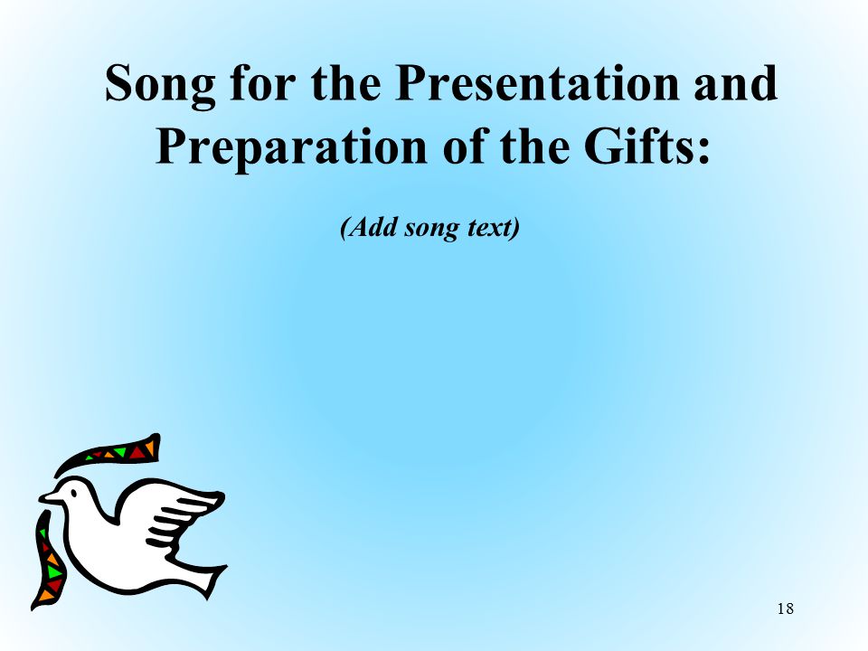Song for the Presentation and Preparation of the Gifts: