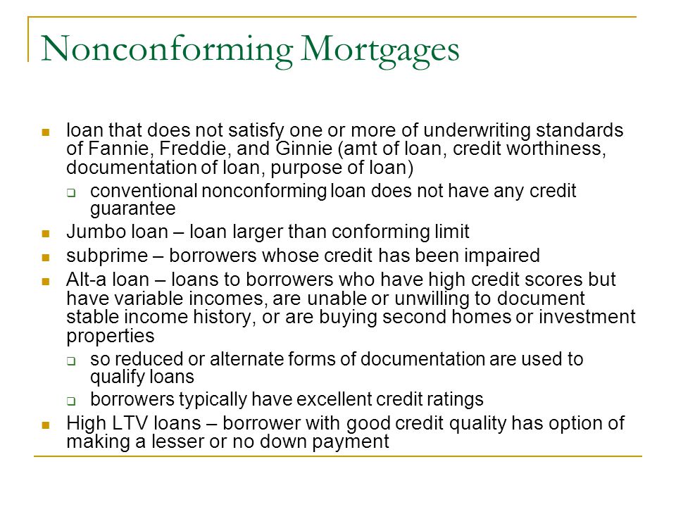 Nonconforming Mortgages