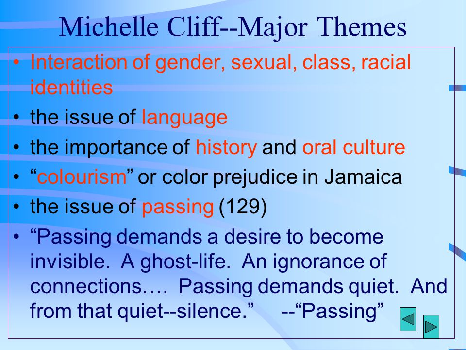 Michelle Cliff--Major Themes