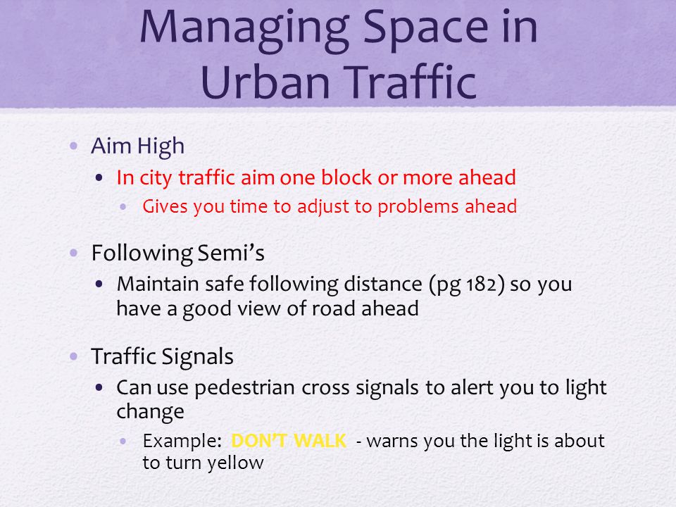 Managing Space in Urban Traffic