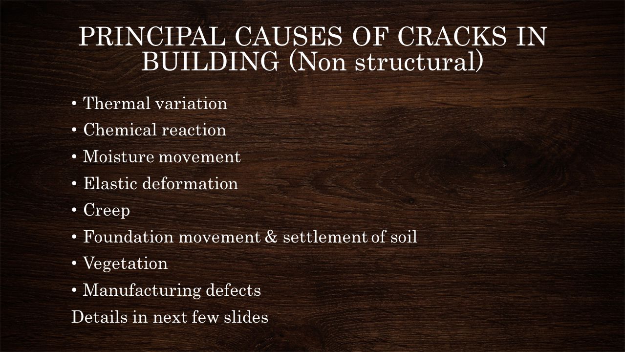 PRINCIPAL CAUSES OF CRACKS IN BUILDING (Non structural)