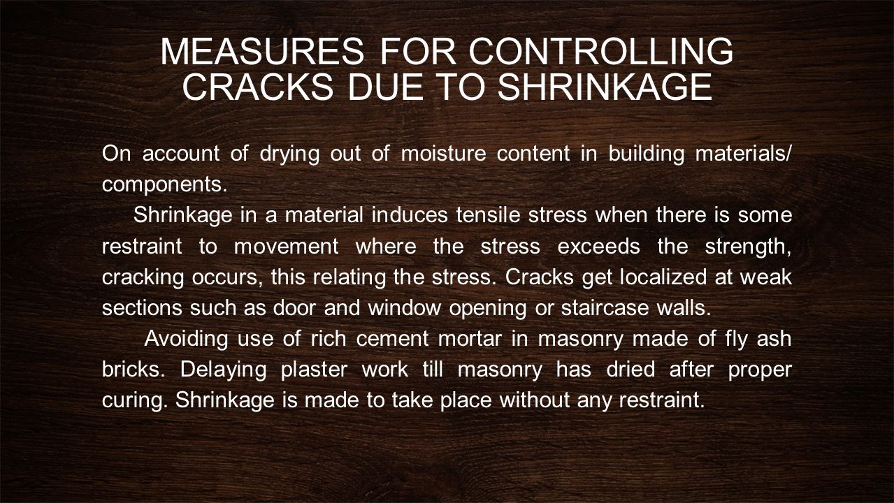 MEASURES FOR CONTROLLING CRACKS DUE TO SHRINKAGE