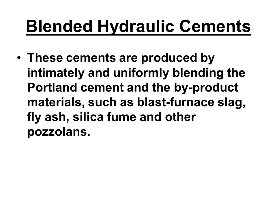 Blended Hydraulic Cements