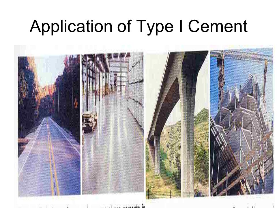 Application of Type I Cement