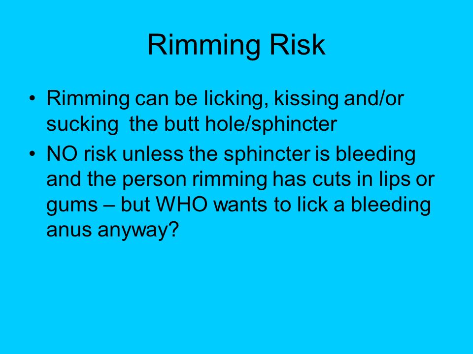 Risks Of Rimming