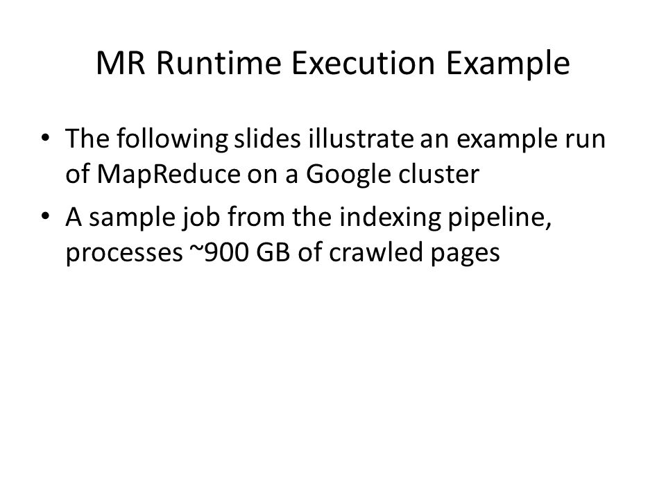 MR Runtime Execution Example