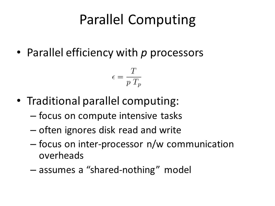 Parallel Computing Parallel efficiency with p processors