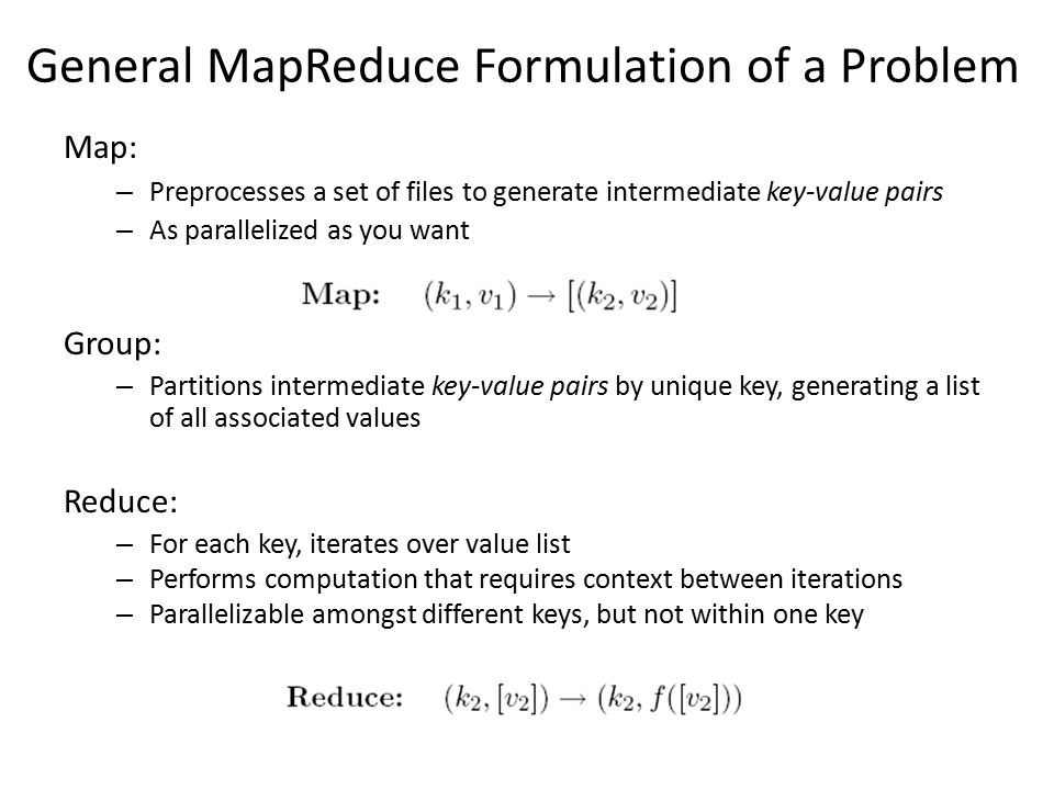 General MapReduce Formulation of a Problem