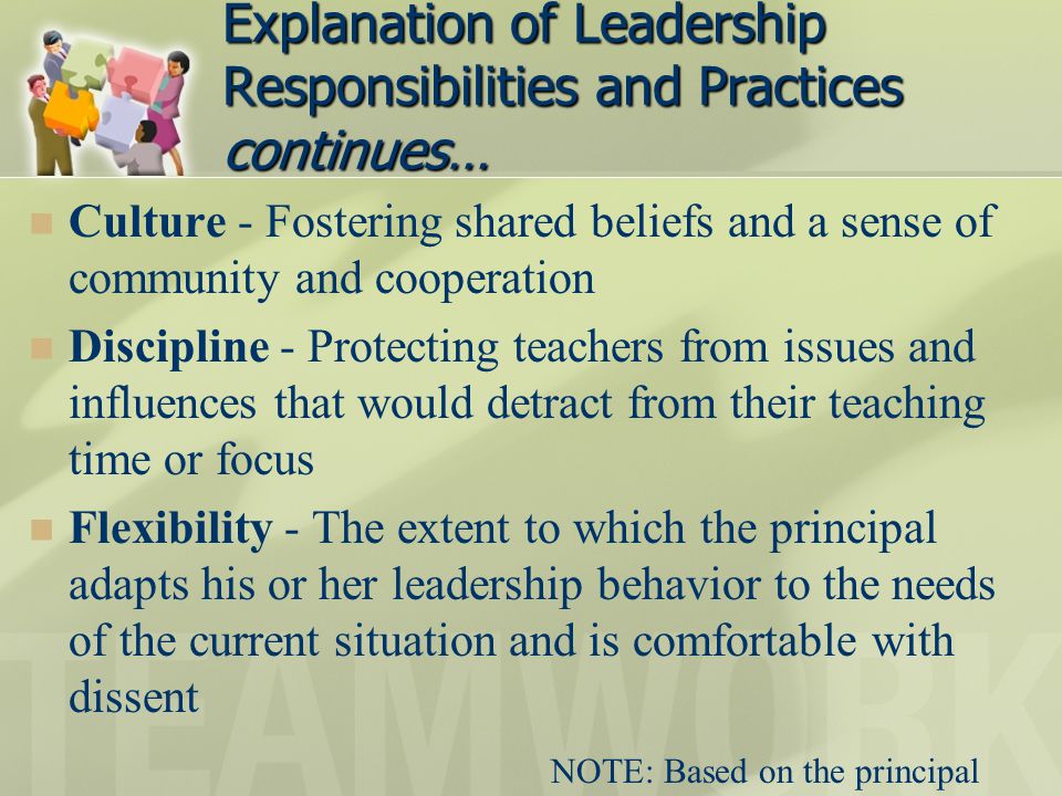 Explanation of Leadership Responsibilities and Practices continues…