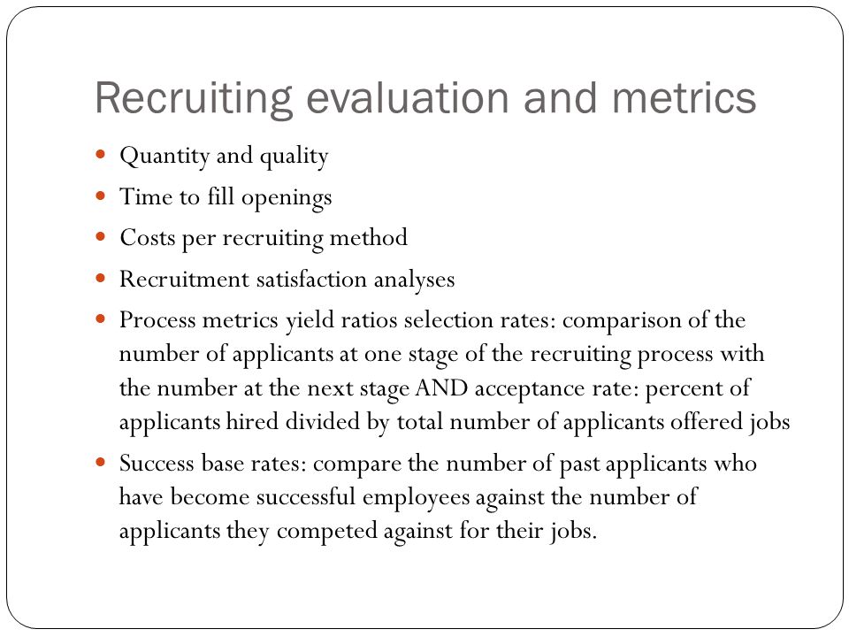 Recruiting evaluation and metrics