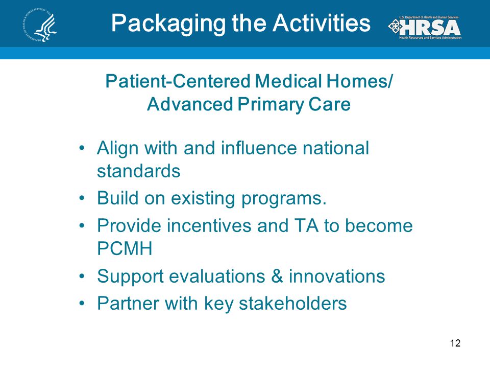 Patient-Centered Medical Homes/ Advanced Primary Care