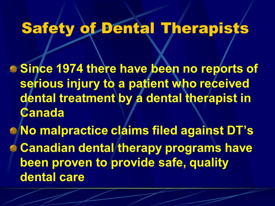 Safety of Dental Therapists