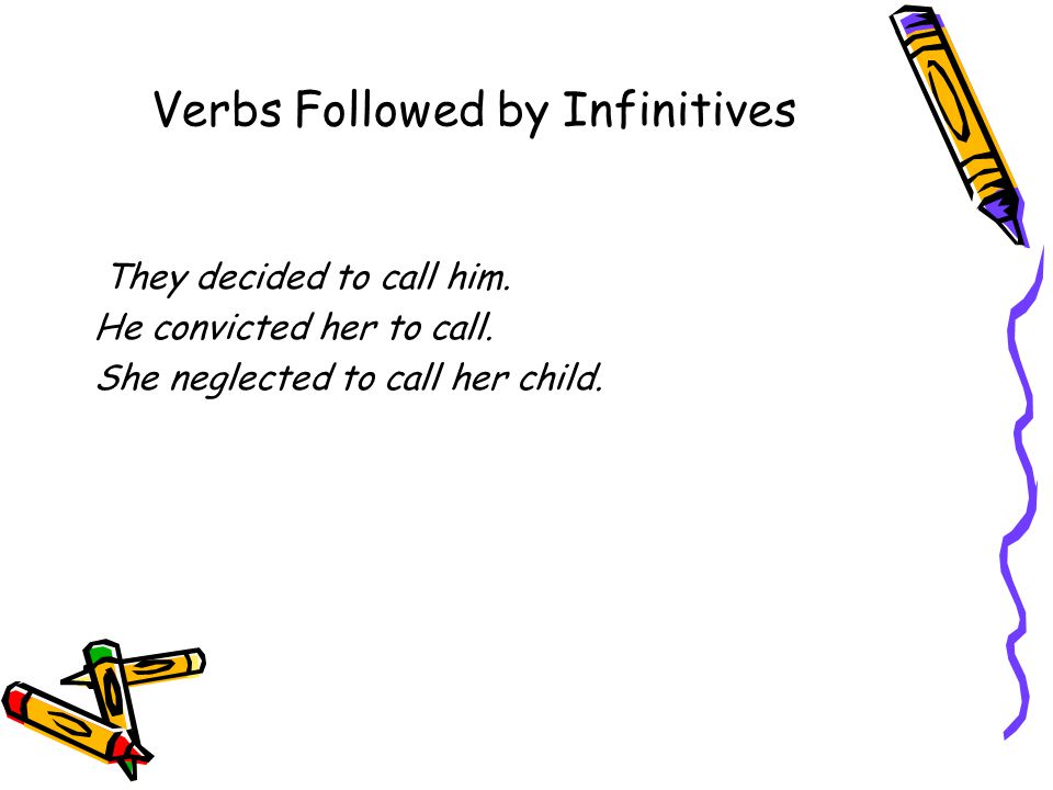 Verbs Followed by Infinitives